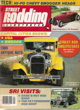 STREET RODDING ILLUSTRATED 1985 SEPT - ANTIQUE NATS, '33 ROADSTER, '32 CHEVY